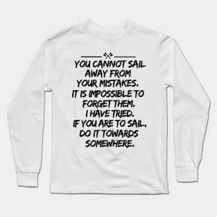 That's reality Boy! Long Sleeve T-Shirt